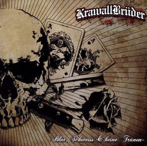 KrawallBrüder - Blut Schweiss und Keine Tränen, CD